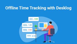 Offline Time Tracking with Desklog