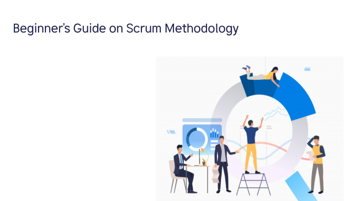 Beginner’s Guide on Scrum Methodology